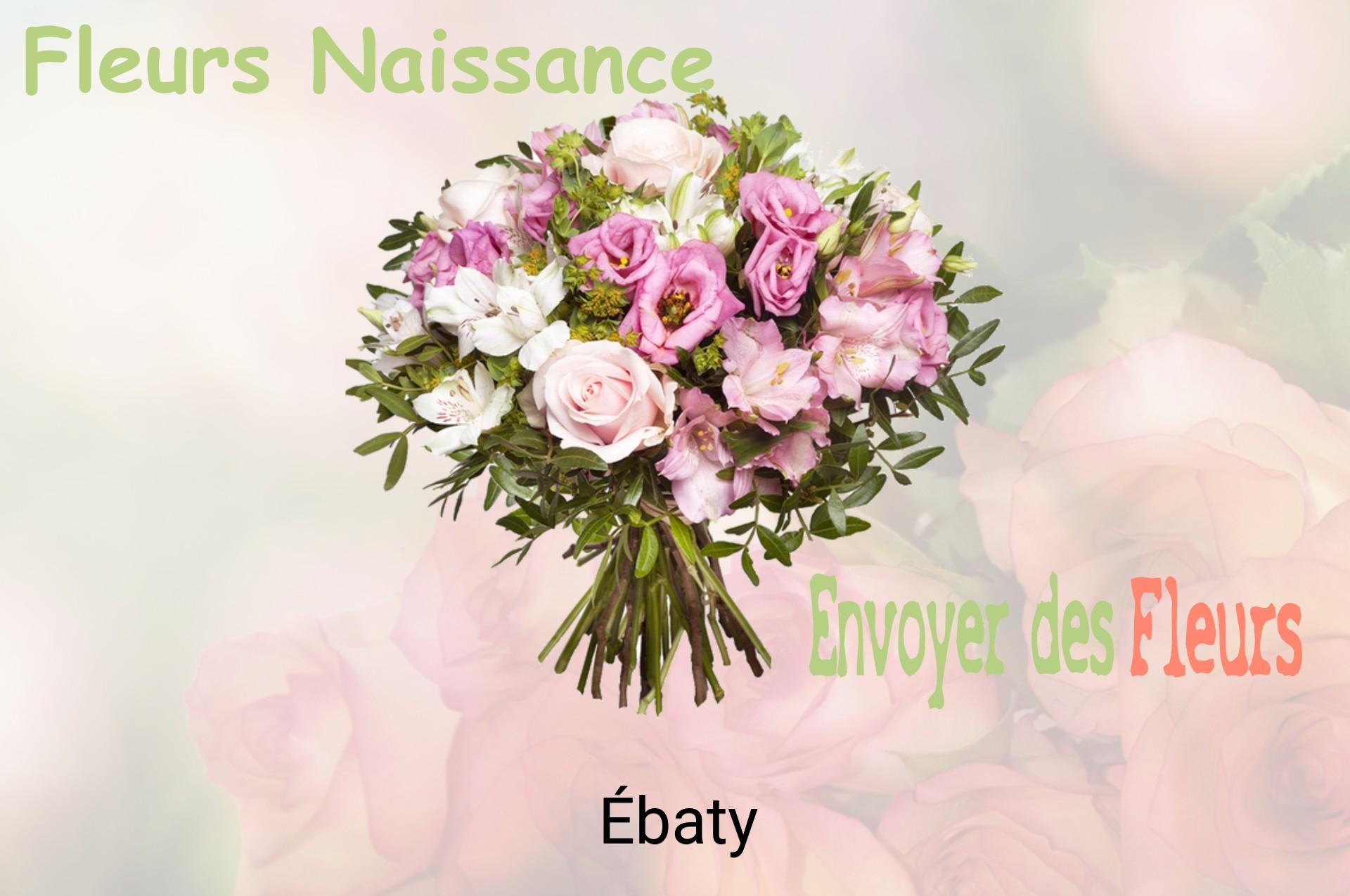 Bouquet de fleurs de naissance livré à Ébaty